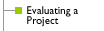Evaluating a Project