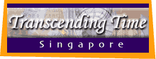 Transcending Time Singapore