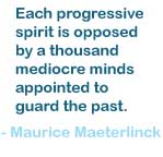 Each progressive spirit is opposed by ...